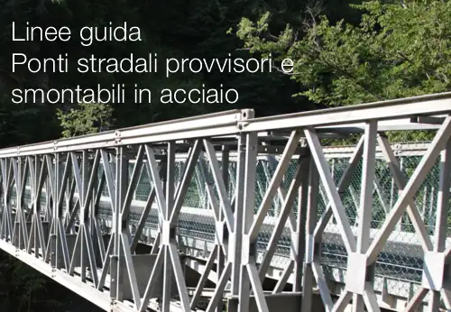 Linee guida Ponti stradali provvisori e smontabili in acciaio